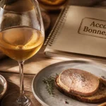 Bonnezeaux accord mets vins : foie gras mi-cuit et abricots rôtis